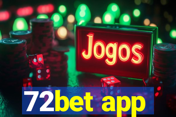 72bet app